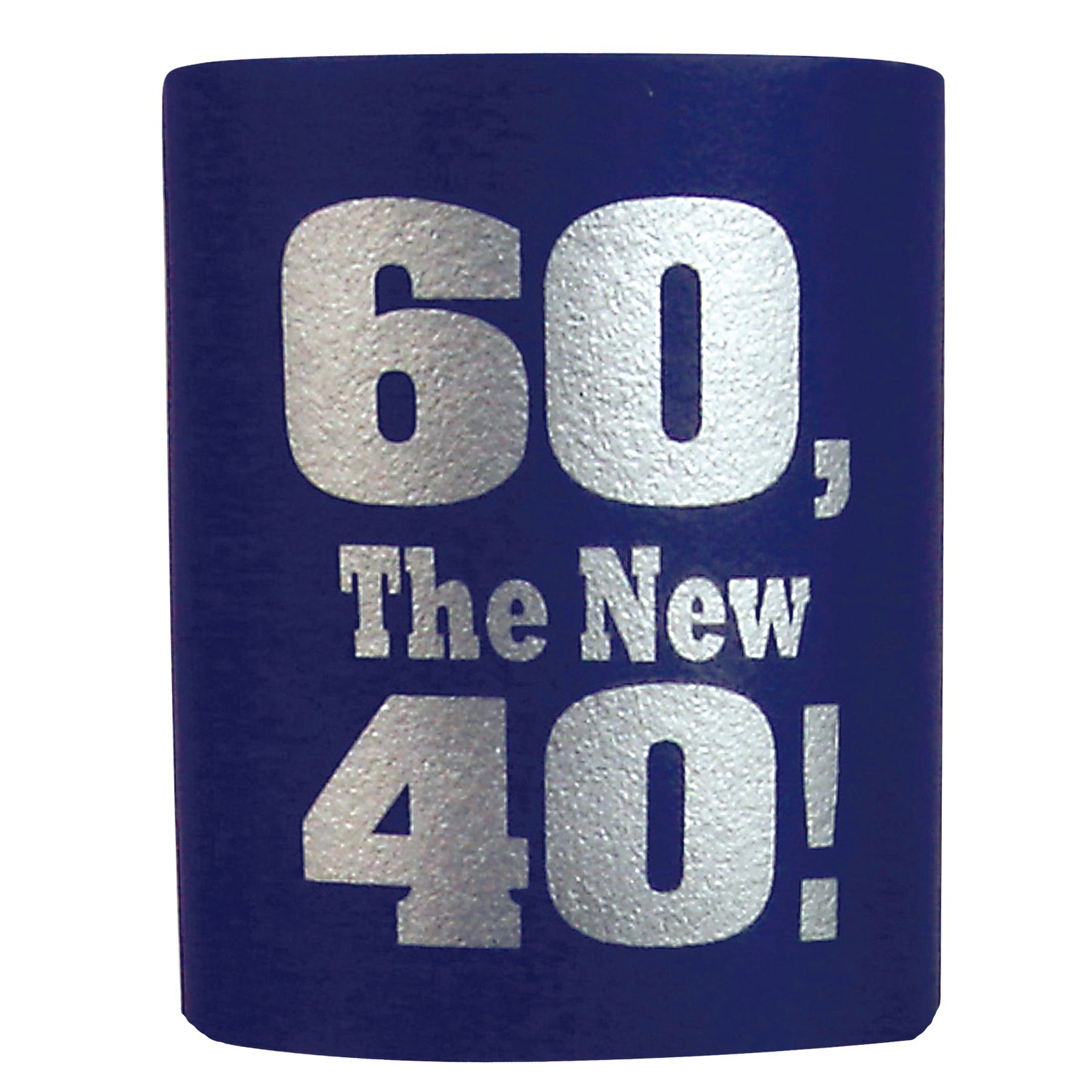 Over the Hill Beer Koozie - 60 is the new 40 - Click Image to Close