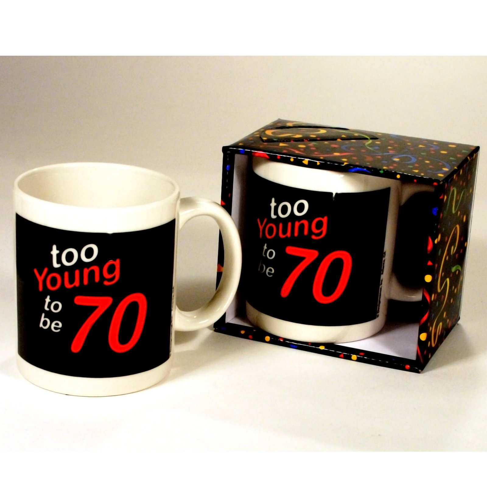 Too Young to be 70 Mug - Click Image to Close