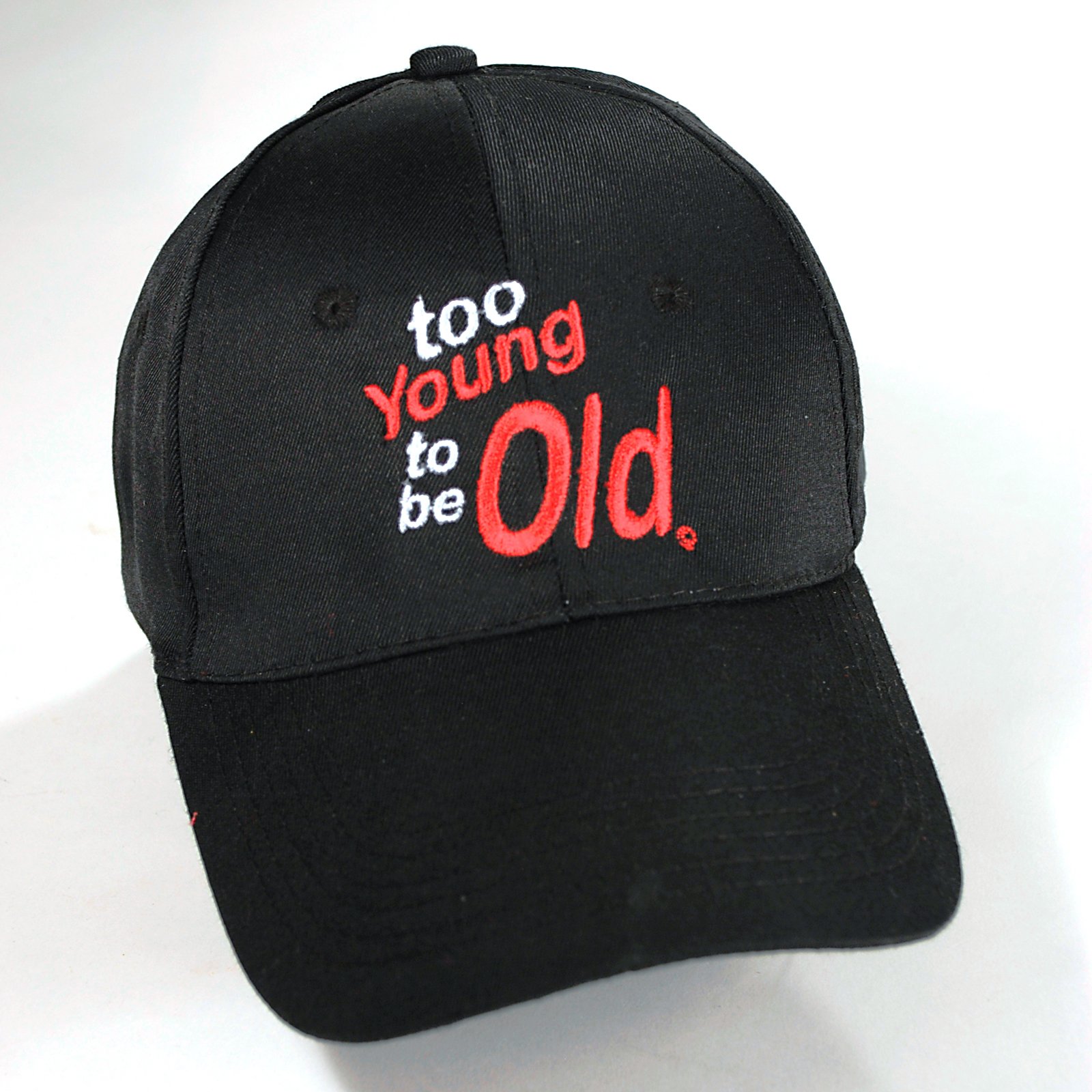 Too Young to be Old Cap - Click Image to Close