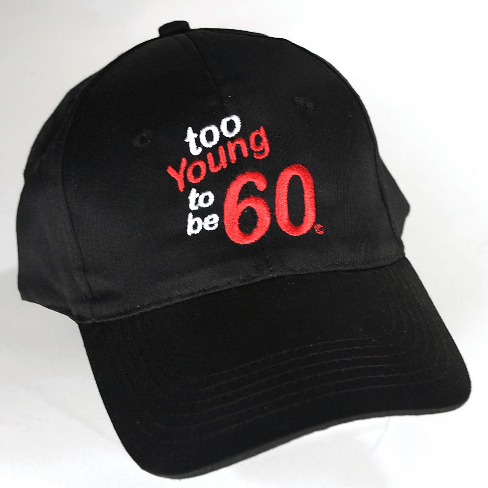 Too Young to be 60 Cap - Click Image to Close