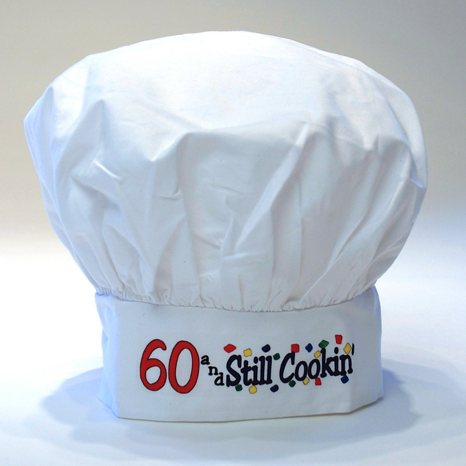 60 and Still Cookin' Chef Hat - Click Image to Close