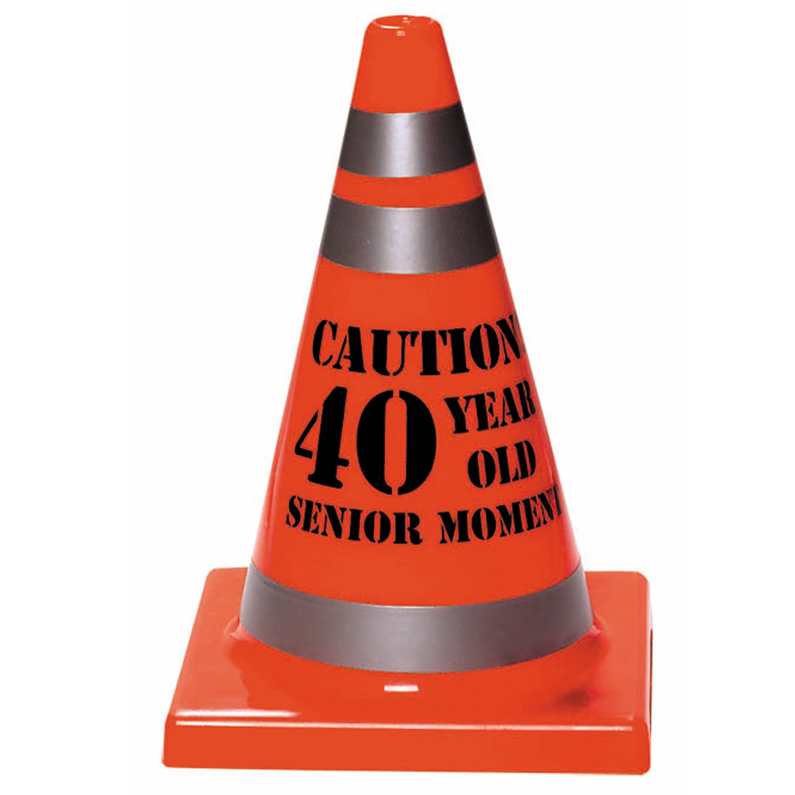 Senior Moment "40" Construction Cone - Click Image to Close