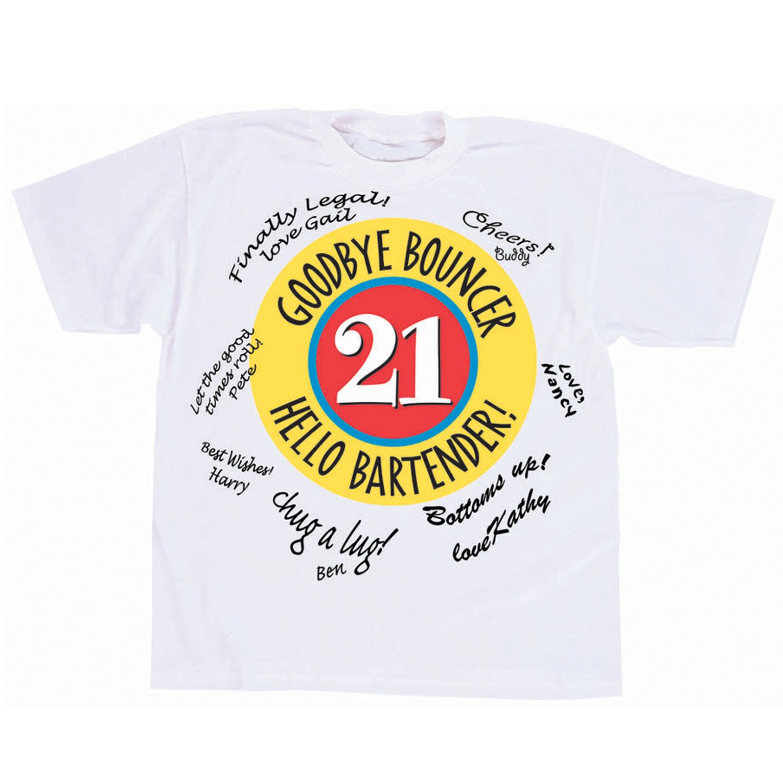 21st Birthday Autograph T-Shirt - Click Image to Close